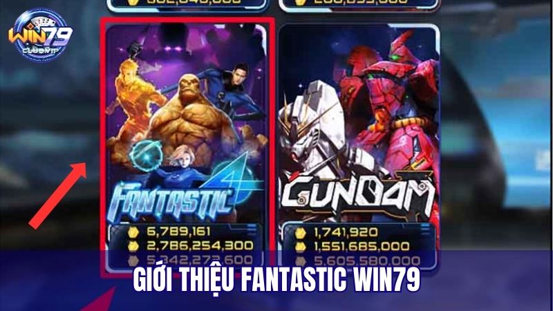 Fantastics Win79 là slot game nổi bật của thể loại nổ hũ